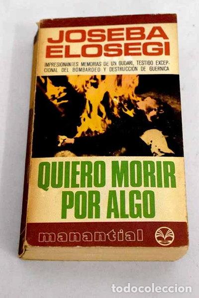 Libros: Quiero morir por algo- 9788401460784
