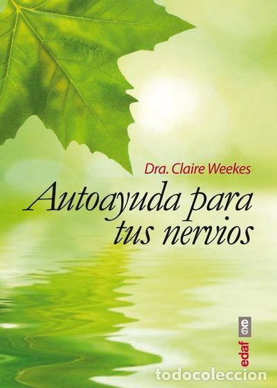B&uuml;cher: Autoayuda para tus nervios- 9788441433779