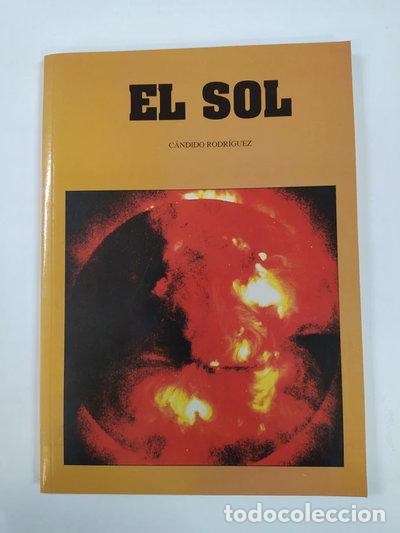 Libri di seconda mano: El Sol: Metodolog&iacute;a para su observaci&oacute;n- 9788486639464