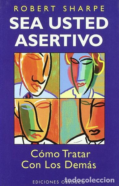 Libros: Sea usted asertivo- 9788477208105