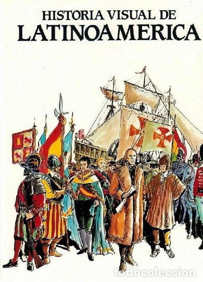 Libros: Historia visual de Latinoam&eacute;rica- 9788474894257