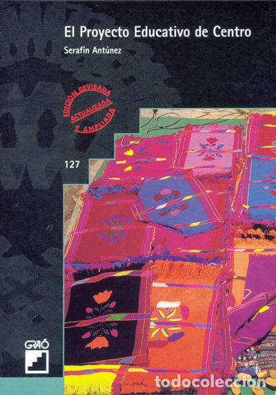 Libros: El Proyecto Educativo de Centro- 9788478271863