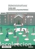 Libros: Cuestionarios y supuestos pr&aacute;cticos administrativos: Administraci&oacute;n General d...- 9788491475118