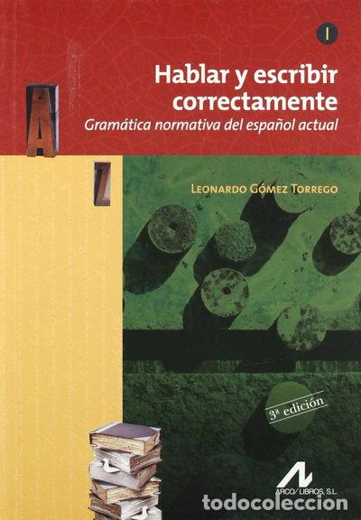 Libros: Hablar y escribir correctamente- 9788476356548