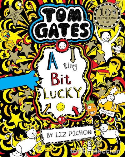 Libros: Tom Gates: A Tiny Bit Lucky- 9781407193496