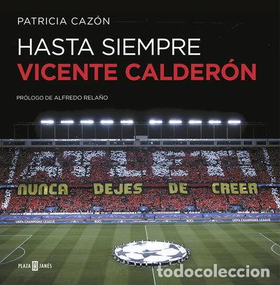 Libros: Hasta siempre, Vicente Calder&oacute;n- 9788401019821