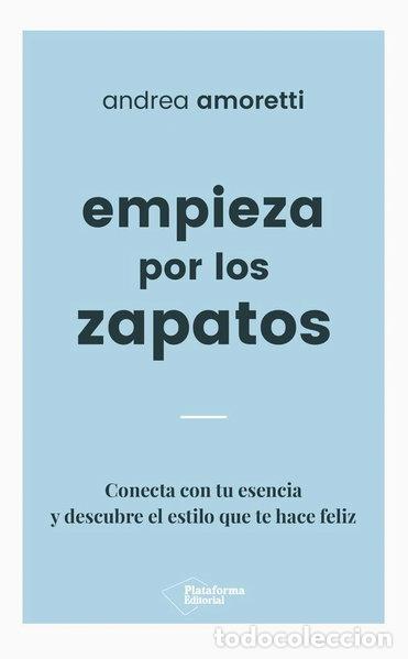 Libros: Empieza por los zapatos- 9788417376079