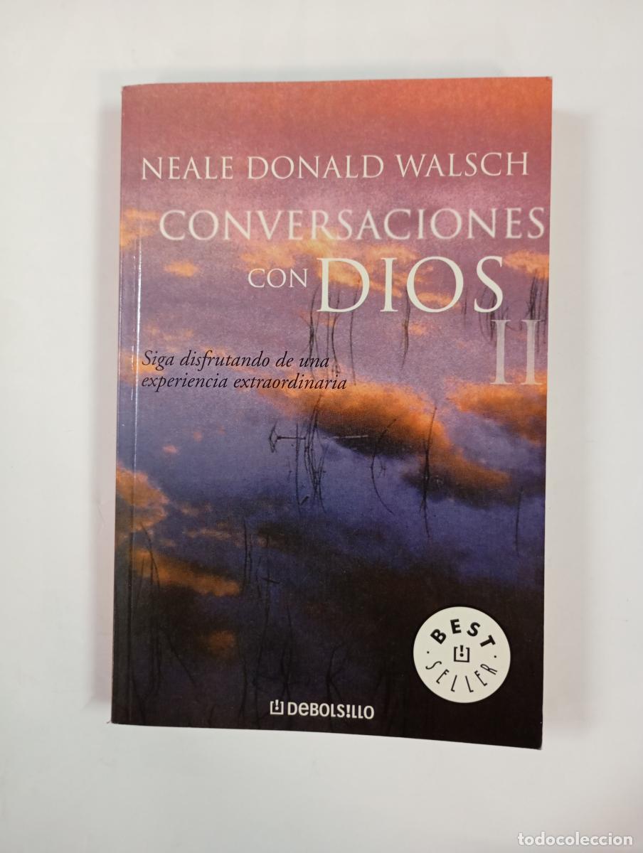 B&uuml;cher: Conversaciones con Dios II. - Neale Donald Walsch. TDK1000