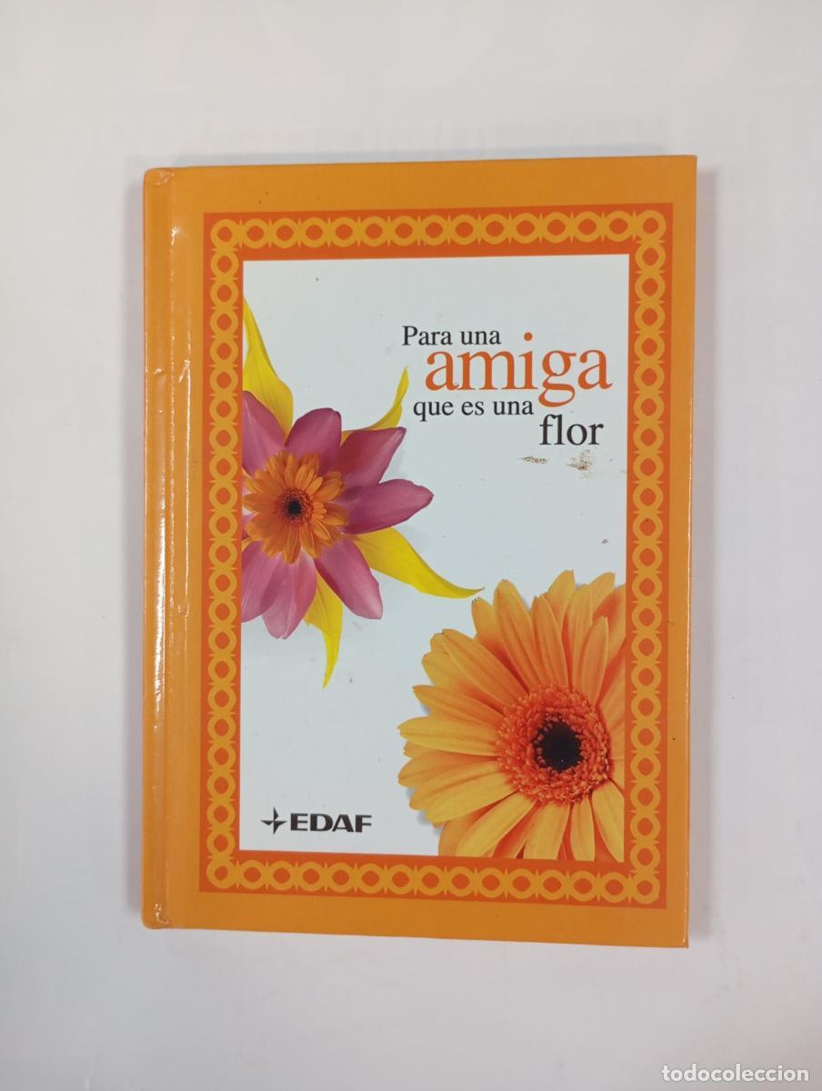 Livros em segunda m&atilde;o: Para una amiga que es una flor. EDAF. - VV.AA. TDK1000