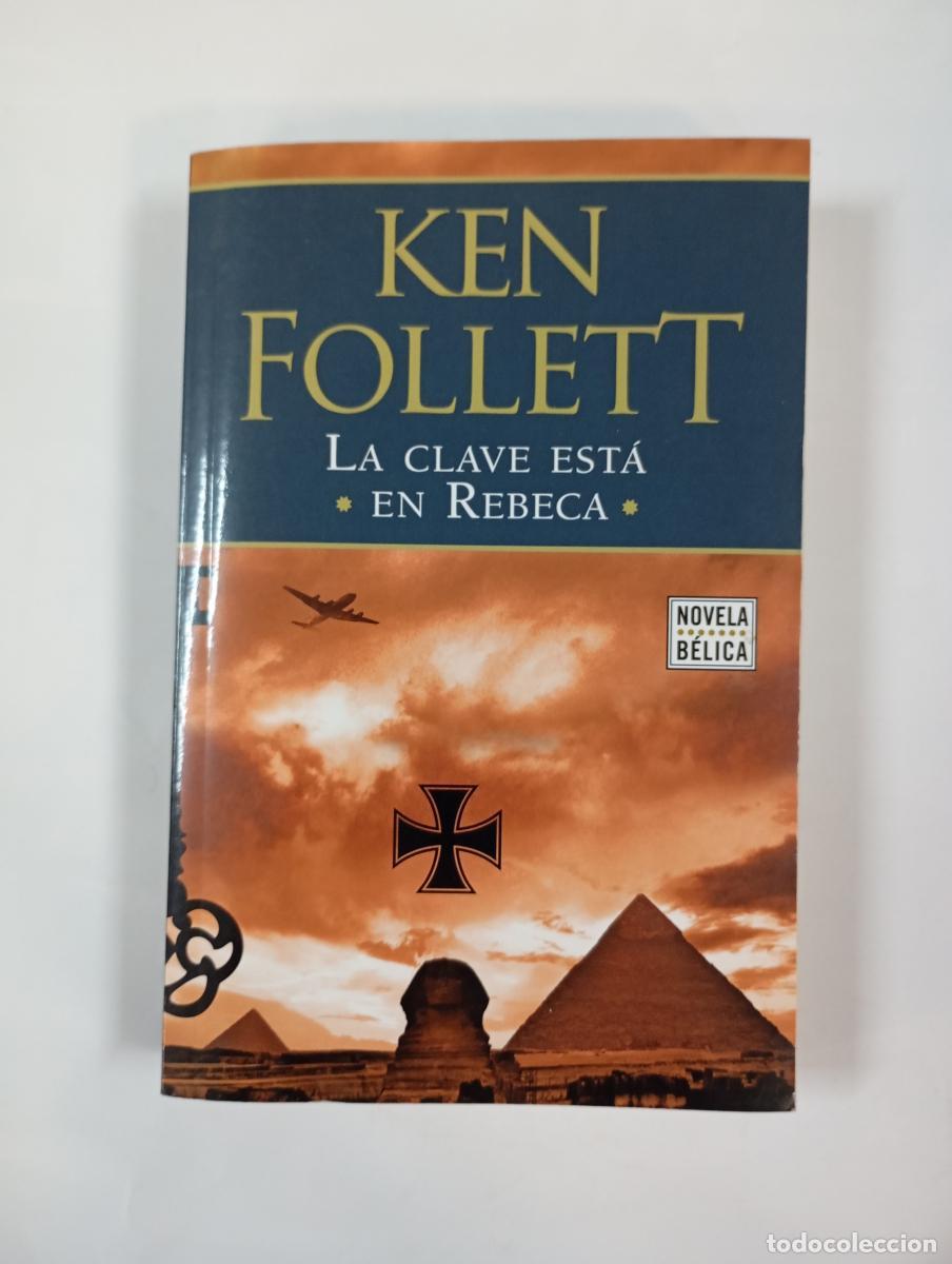 Livres: LA CLAVE EST&Aacute; EN REBECA. - KEN FOLLET. TDK1000