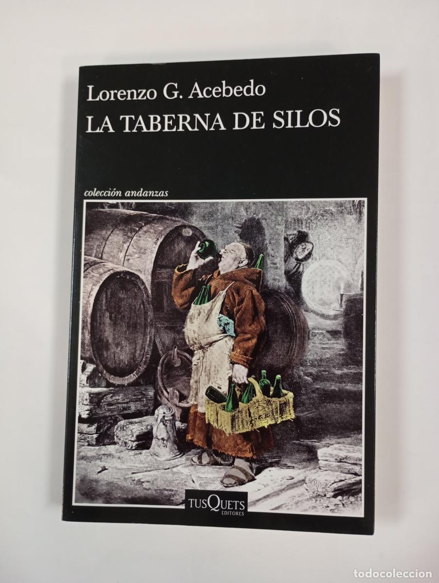 books: La taberna de Silos. Colecci&oacute;n Andanzas 1044. - Lorenzo G. Acebedo. TDK1001