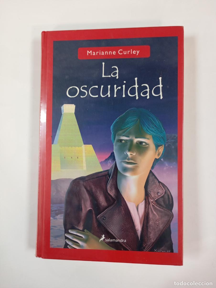 Livros em segunda m&atilde;o: La oscuridad. - Marianne Curley. TDK1001