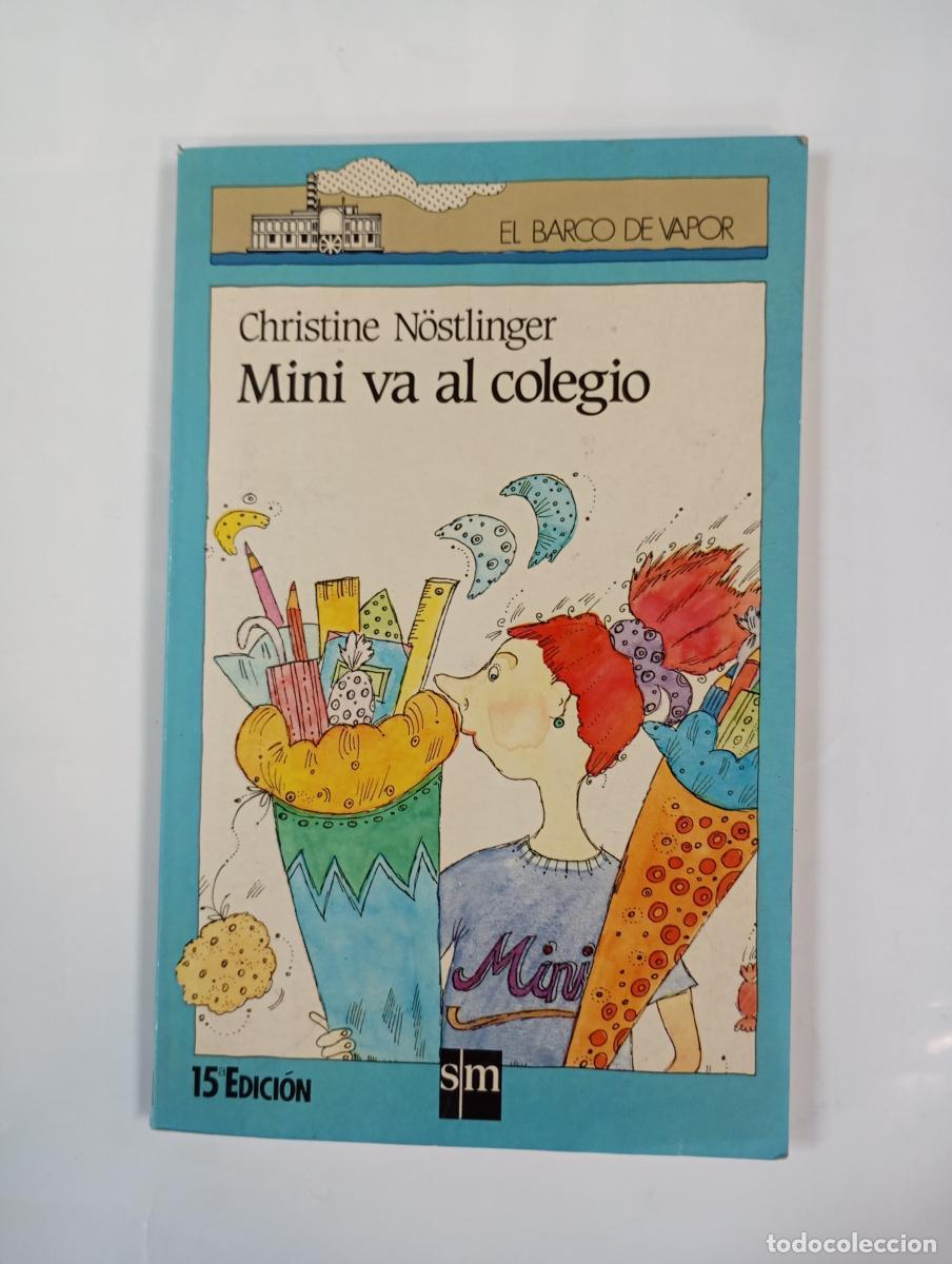 books: Mini va al colegio. El barco de vapor 44. - Christine N&ouml;stlinger. TDK1001
