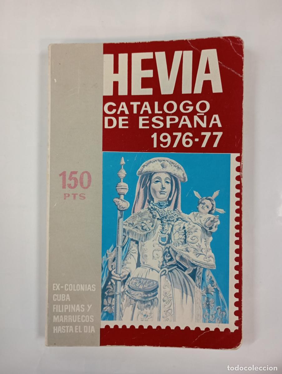 books: Hevia Cat&aacute;logo de Espa&ntilde;a 1976-77 Ex-Colonias Cuba Filipinas y Marruecos hasta el d&iacute;a. - VV.AA. TDK10