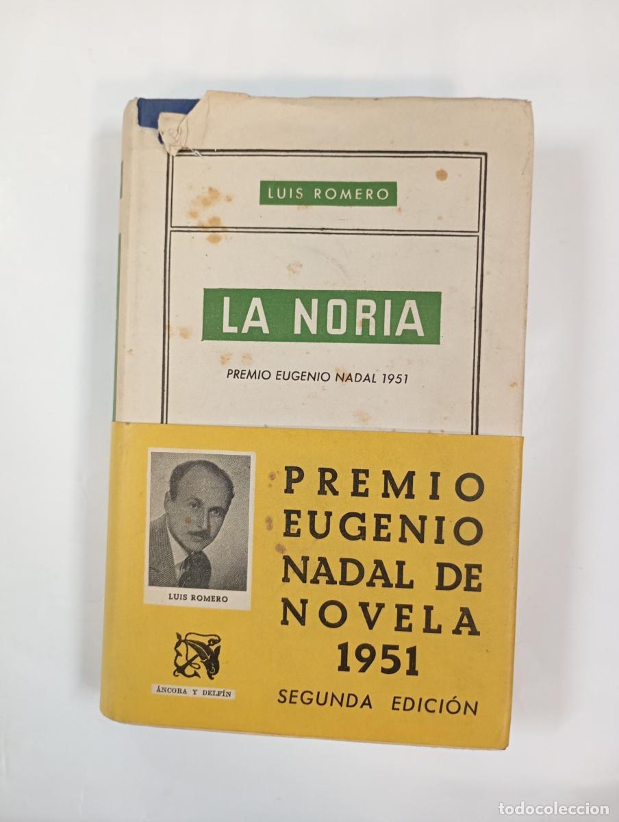 books: LA NORIA. 1952. - LUIS ROMERO. TDK1001