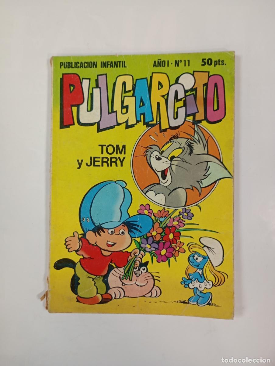 Libros: PULGARCITO N&ordm; 11. A&Ntilde;O I. PUBLICACI&Oacute;N INFANTIL. TOM Y JERRY. - VV.AA. TDK1001