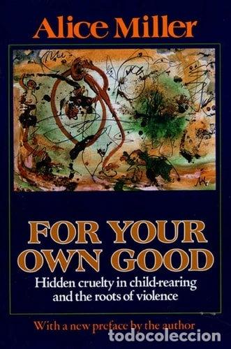 Libros: For Your Own Good- 9780374522698