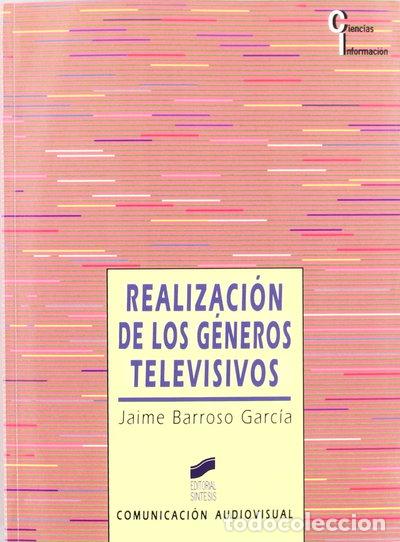 Libros: Realizaci&oacute;n de los g&eacute;neros televisivos- 9788477384281