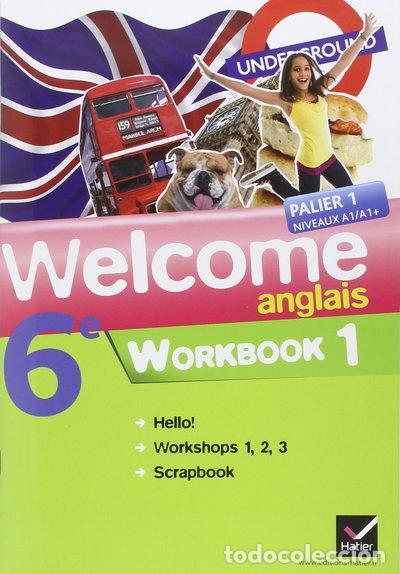 Libros: Welcome Anglais 6e: Workbook 1- 9782218937934