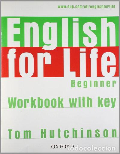 Livres: English for Life Beginner Workbook- 9780194307611