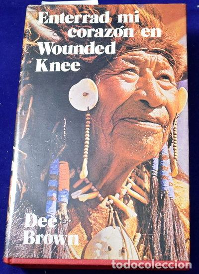 B&uuml;cher: Enterrad mi coraz&oacute;n en Wounded Knee- 9788402034526