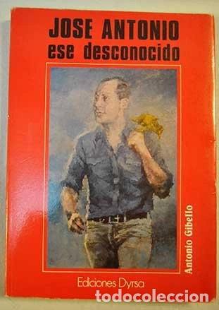 B&uuml;cher: Jos&eacute; Antonio, ese desconocido- 9788486169305