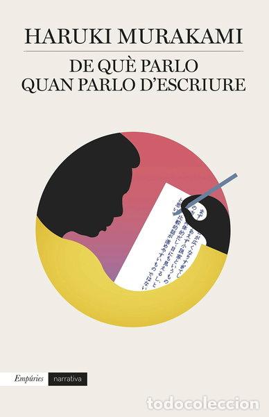B&uuml;cher: De qu&egrave; parlo quan parlo d'escriure- 9788417016005