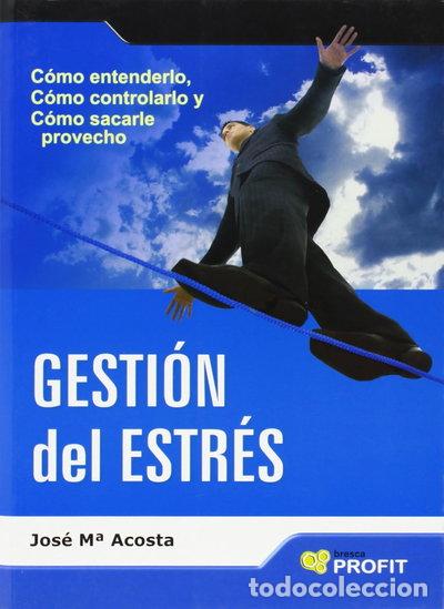 Libros: Gesti&oacute;n del estr&eacute;s- 9788496998599 - Foto 1