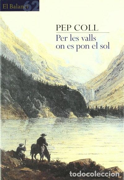 Libros: Per les valls on es pon el sol- 9788429750454