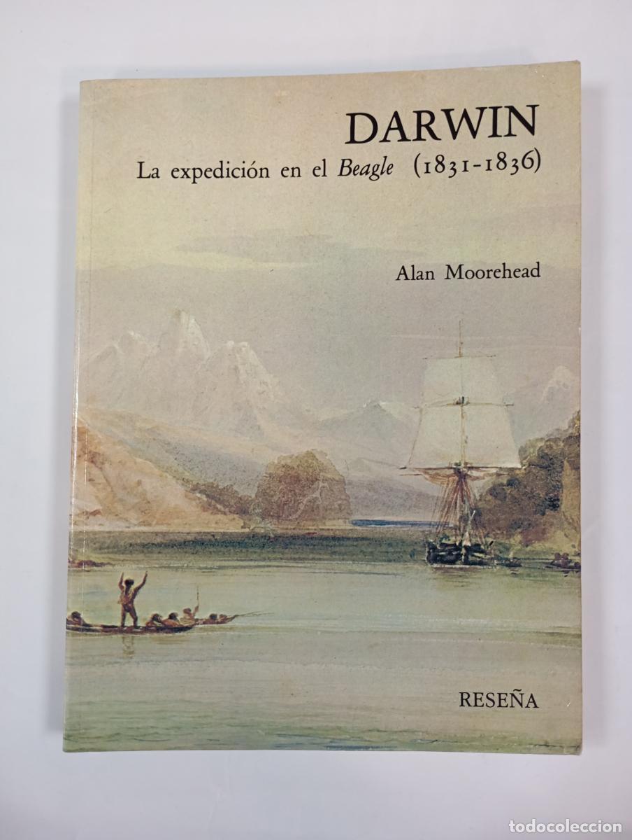 Libri di seconda mano: Darwin. La expedici&oacute;n en el Beagle. - Alan Moorehead. TDK1001