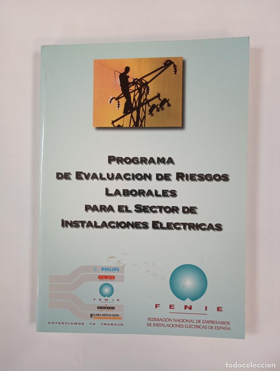 B&uuml;cher: PROGRAMA DE EVALUACI&Oacute;N DE RIESGOS LABORALES PARA EL SECTOR DE INSTALACIONES EL&Eacute;CTRICAS. - VV.AA. TDK