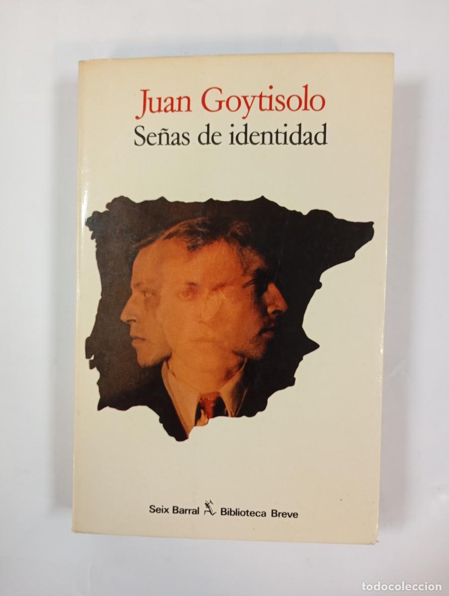B&uuml;cher: Se&ntilde;as de identidad. - Juan Goytisolo. TDK1001