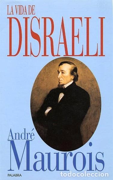 Livres: La vida de Disraeli- 9788471189547