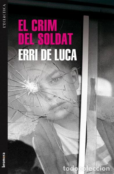 Libros: El crim del soldat- 9788490260968