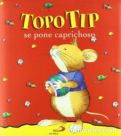 Libros: Topo Tip se pone caprichoso- 9788428526456