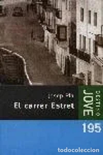 Libros: El carrer estret- 9788497100632