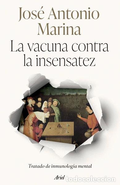 Libros: La vacuna contra la insensatez- 9788434438705