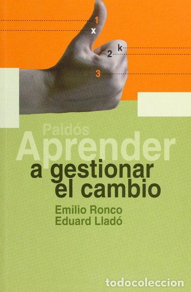 B&uuml;cher: Aprender a gestionar el cambio- 9788449308949