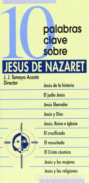 B&uuml;cher: 10 palabras clave sobre Jes&uacute;s de Nazaret- 9788481693157
