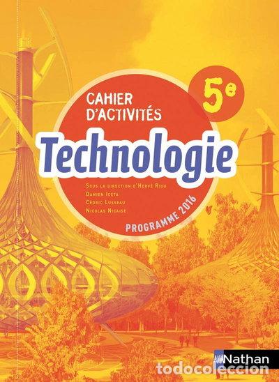 B&uuml;cher: Technologie 5e: Cahier d'activit&eacute;s- 9782091648866