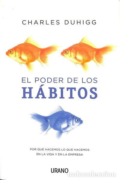 Libros: El poder de los h&aacute;bitos- 9788479538163