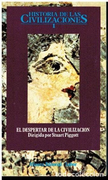 Libros: Historia de las civilizaciones. 1: El despertar de la civilizaci&oacute;n- 9788420603025