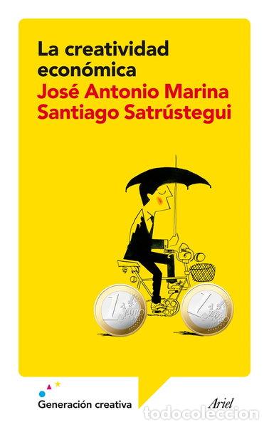 Livres: La creatividad econ&oacute;mica- 9788434409385