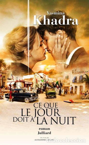 Libros: Ce que le jour doit &agrave; la nuit- 9782260017585
