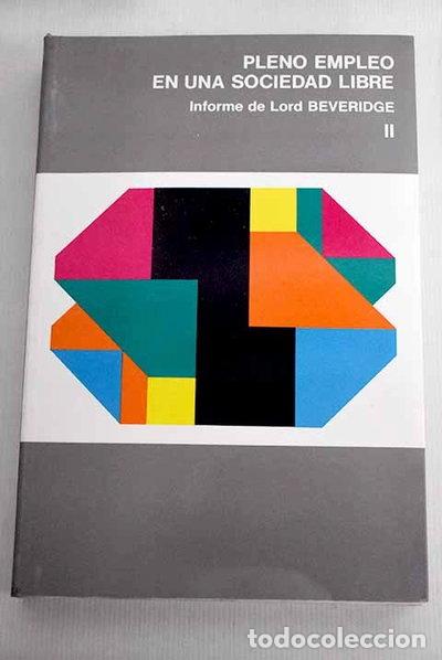 Libros: Pleno empleo en una sociedad libre- 9788474345292