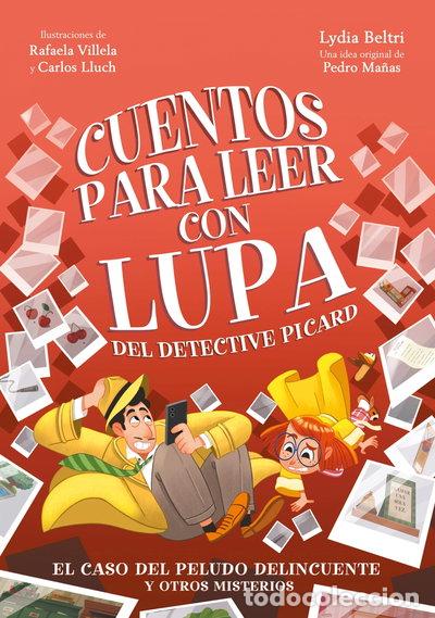 Libros: Cuentos para leer con lupa del detective Picard 2 - El caso del peludo delinc...- 9788448866525