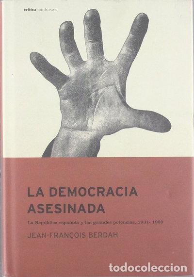 Libros: La democracia asesinada- 9788484323112