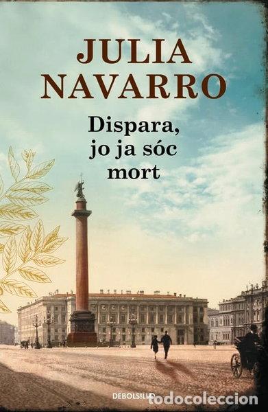 Libros: Dispara, jo ja s&oacute;c mort- 9788490625781