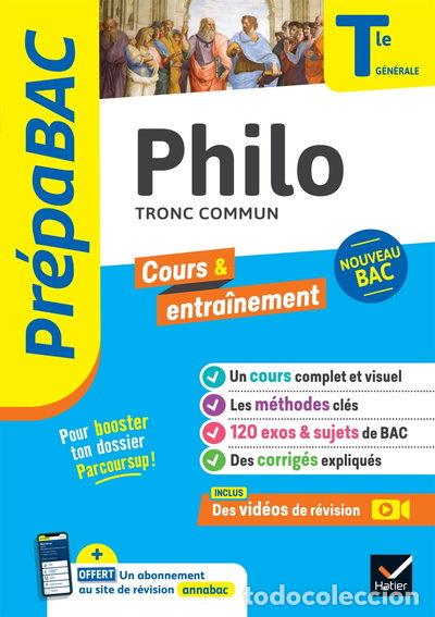 Livres: Pr&eacute;pabac Philo Tle g&eacute;n&eacute;rale- 9782401095045