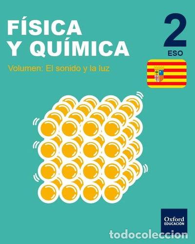 Libros: Inicia F&iacute;sica y Qu&iacute;mica 2.&ordm; ESO. Libro del alumno. Volumen 4. El sonido y la ...- 9780190517267